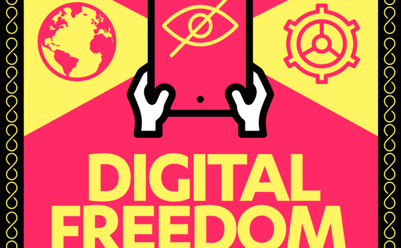 Digital Freedom Manifesto